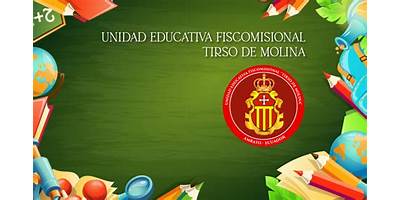 UNIDAD EDUCATIVA TIRSO DE MOLINA