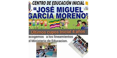 CENTRO DE EDUCACION INICIAL JOSE MIGUEL GARCIA MORENO