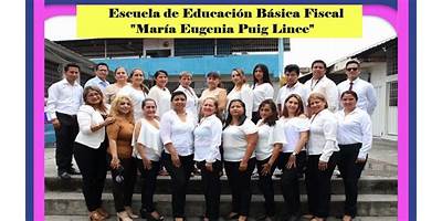 ESCUELA DE EDUCACION BASICA FISCAL MARIA EUGENIA PUIG LINCE