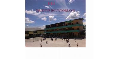 ESCUELA DE EDUCACION BASICA ORIENTE ECUATORIANO