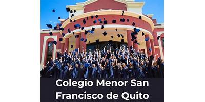 UNIDAD EDUCATIVA BILINGÜE “MENOR SAN FRANCISCO DE QUITO“