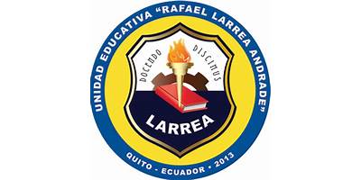 UNIDAD EDUCATIVA FISCAL RAFAEL LARREA ANDRADE