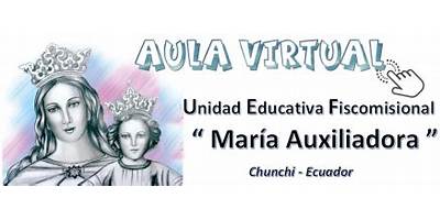 UNIDAD EDUCATIVA FISCOMISIONAL MARIA AUXILIADORA FE Y ALEGRIA