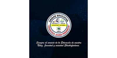 UNIDAD EDUCATIVA FRANCISCO JAVIER PEÑARRETA