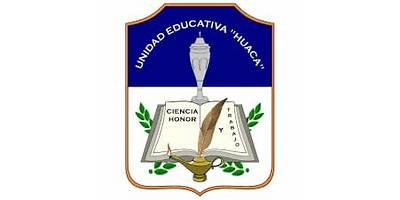 UNIDAD EDUCATIVA HUACA