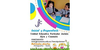 UNIDAD EDUCATIVA PARTICULAR JACINTO JIJÓN Y CAAMAÑO