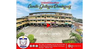 ESCUELA DE EDUCACIÓN BÁSICA DR CAMILO GALLEGOS TOLEDO