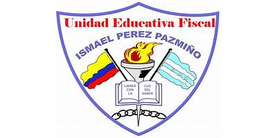 ESCUELA DE EDUCACION BASICA FISCAL ISMAEL PEREZ PAZMINO